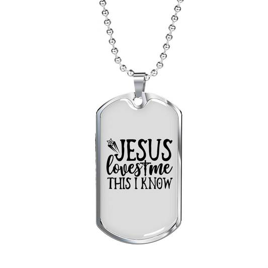 I Know Jesus Loves Me Necklace Stainless Steel or 18k Gold Dog Tag 24" Chain-Express Your Love Gifts
