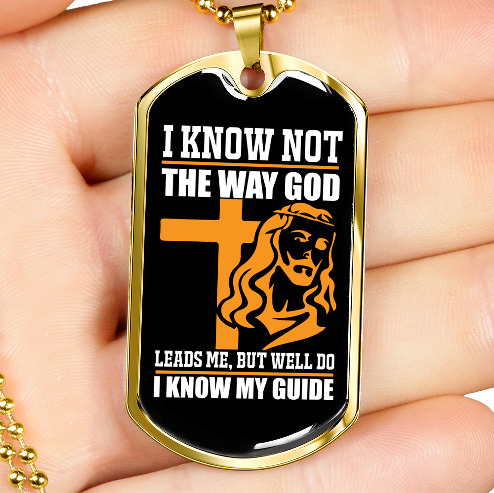 I Know My Guide Necklace Stainless Steel or 18k Gold Dog Tag 24" Chain-Express Your Love Gifts