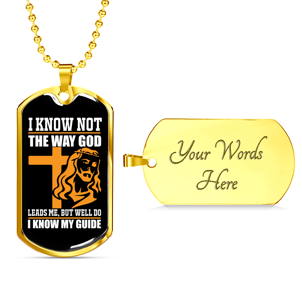 I Know My Guide Necklace Stainless Steel or 18k Gold Dog Tag 24" Chain-Express Your Love Gifts