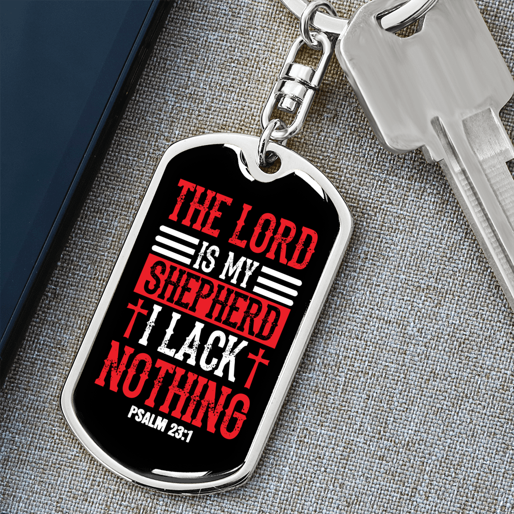 I Lack Nothing Psalm 23:1 Keychain Stainless Steel or 18k Gold Dog Tag Keyring-Express Your Love Gifts