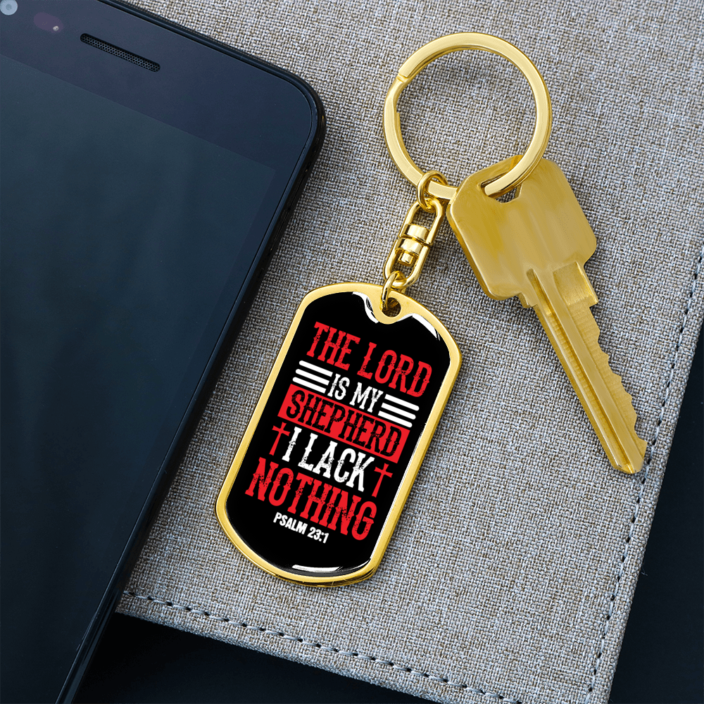 I Lack Nothing Psalm 23:1 Keychain Stainless Steel or 18k Gold Dog Tag Keyring-Express Your Love Gifts