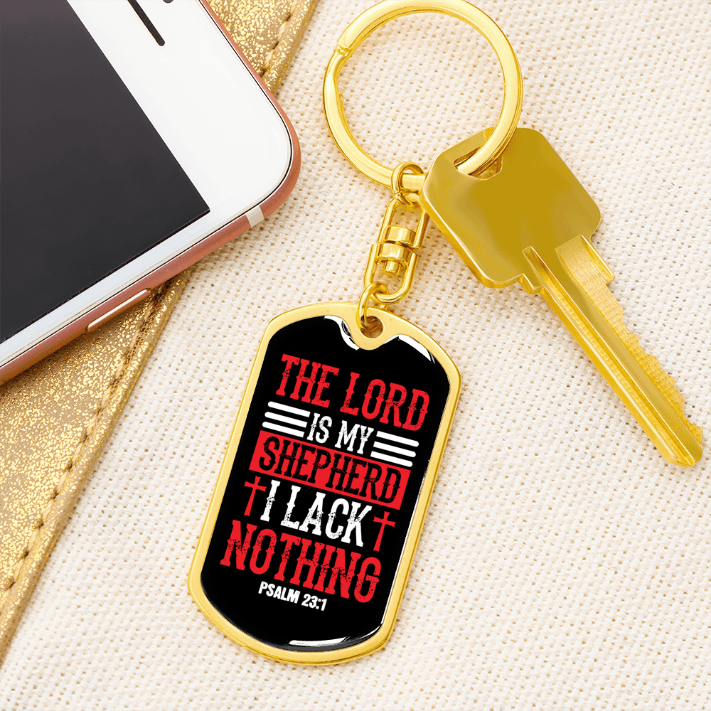 I Lack Nothing Psalm 23:1 Keychain Stainless Steel or 18k Gold Dog Tag Keyring-Express Your Love Gifts