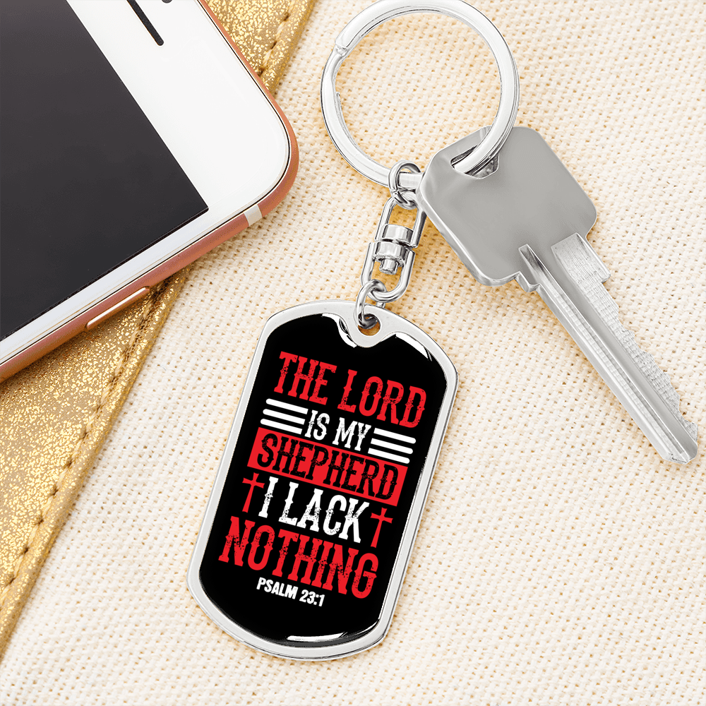I Lack Nothing Psalm 23:1 Keychain Stainless Steel or 18k Gold Dog Tag Keyring-Express Your Love Gifts