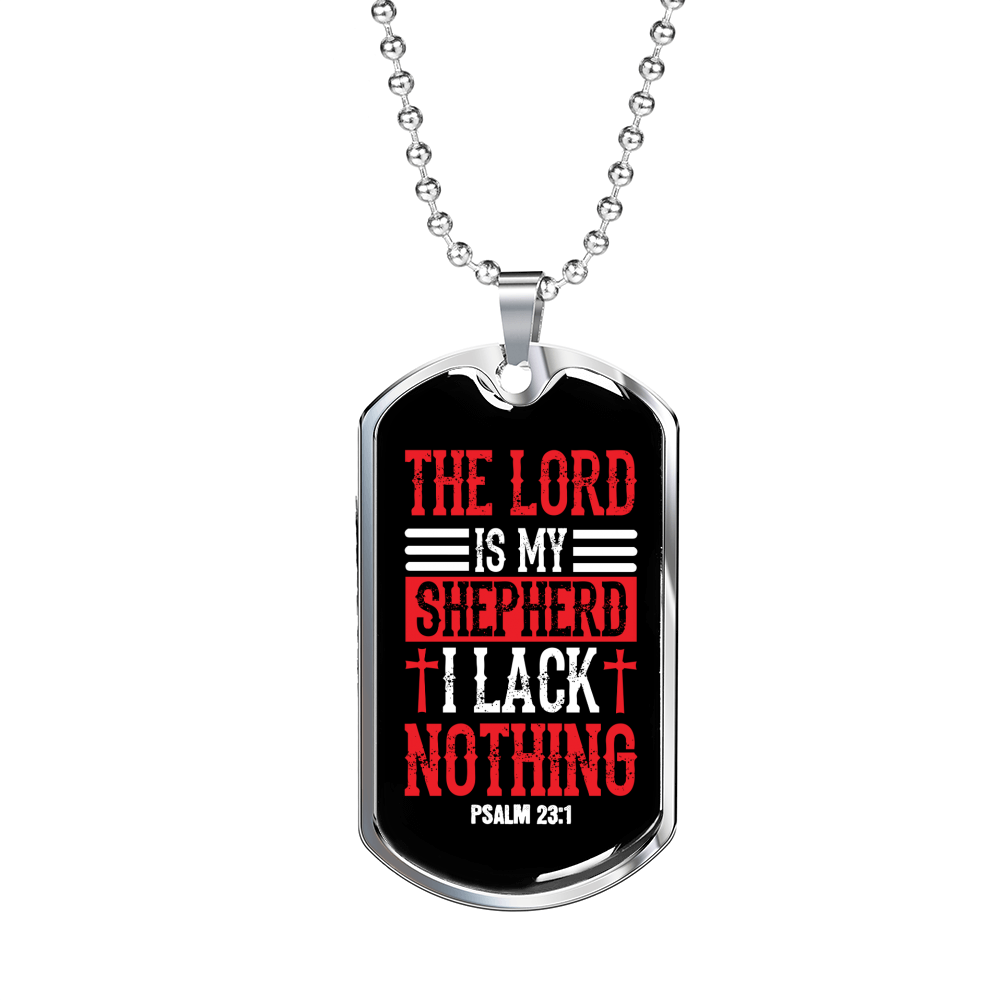 I Lack Nothing Psalm 23:1 Necklace Stainless Steel or 18k Gold Dog Tag 24" Chain-Express Your Love Gifts