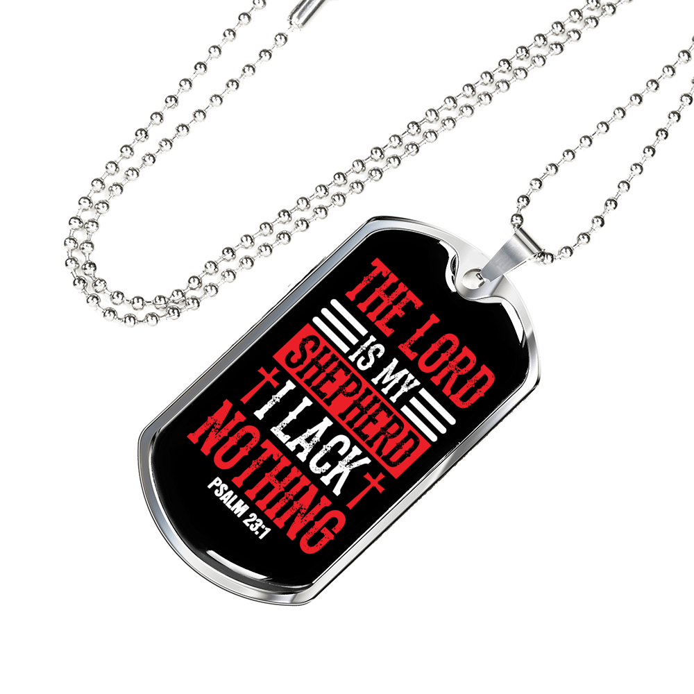 I Lack Nothing Psalm 23:1 Necklace Stainless Steel or 18k Gold Dog Tag 24" Chain-Express Your Love Gifts