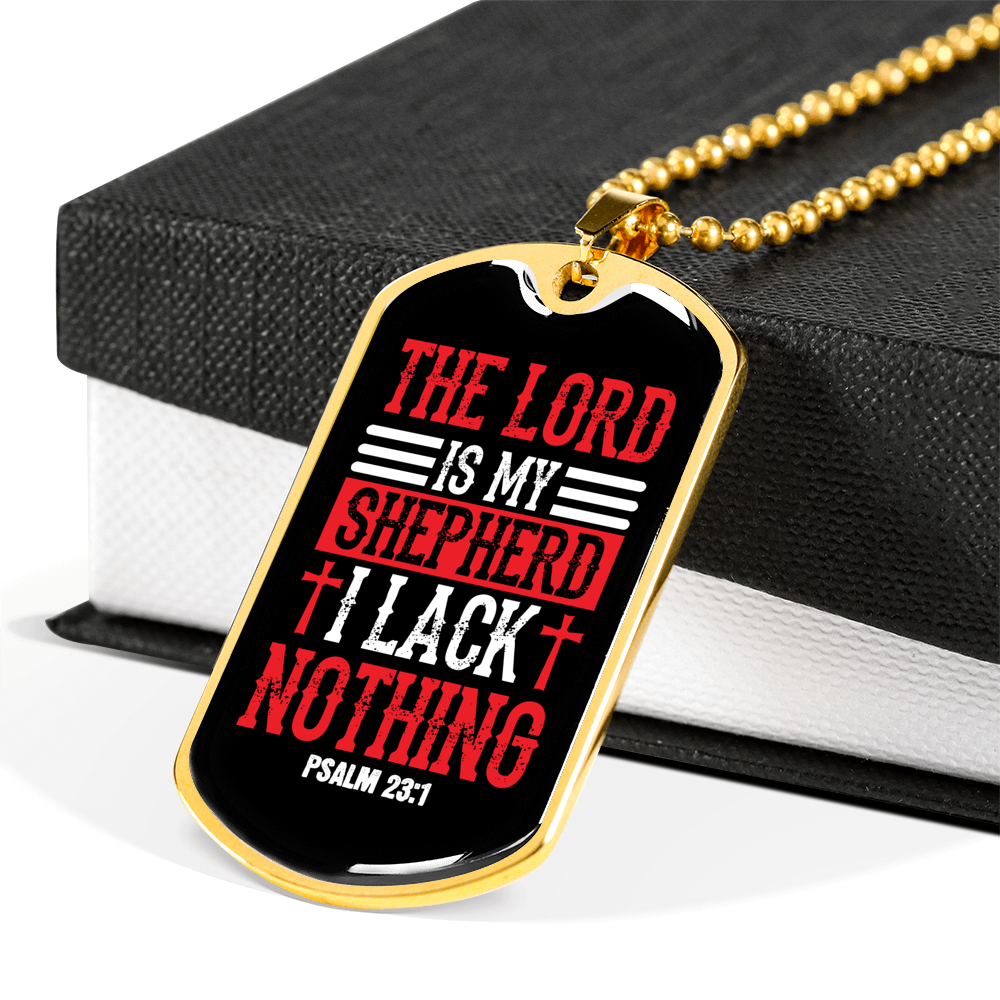 I Lack Nothing Psalm 23:1 Necklace Stainless Steel or 18k Gold Dog Tag 24" Chain-Express Your Love Gifts
