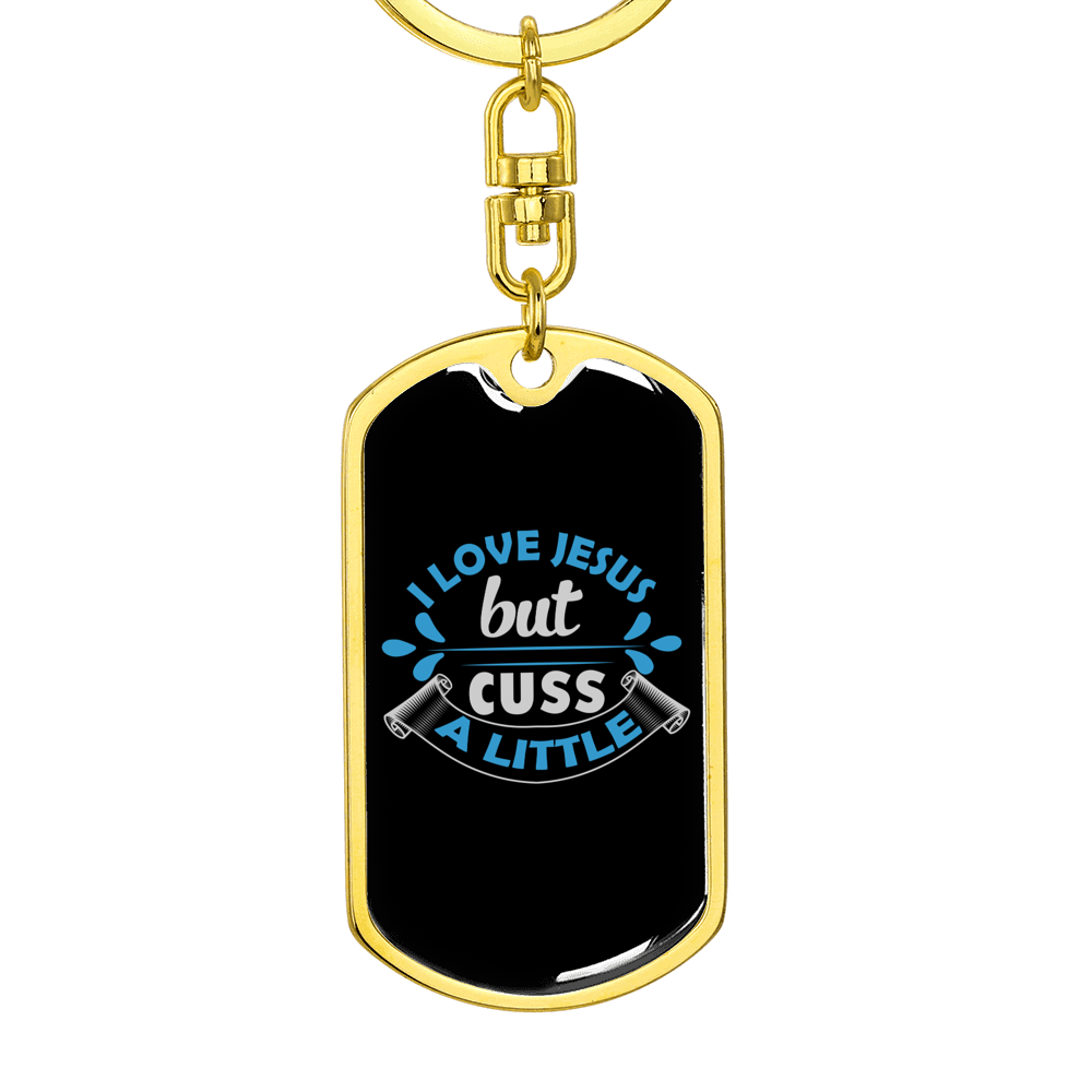 I Love Jesus But Keychain Stainless Steel or 18k Gold Dog Tag Keyring-Express Your Love Gifts