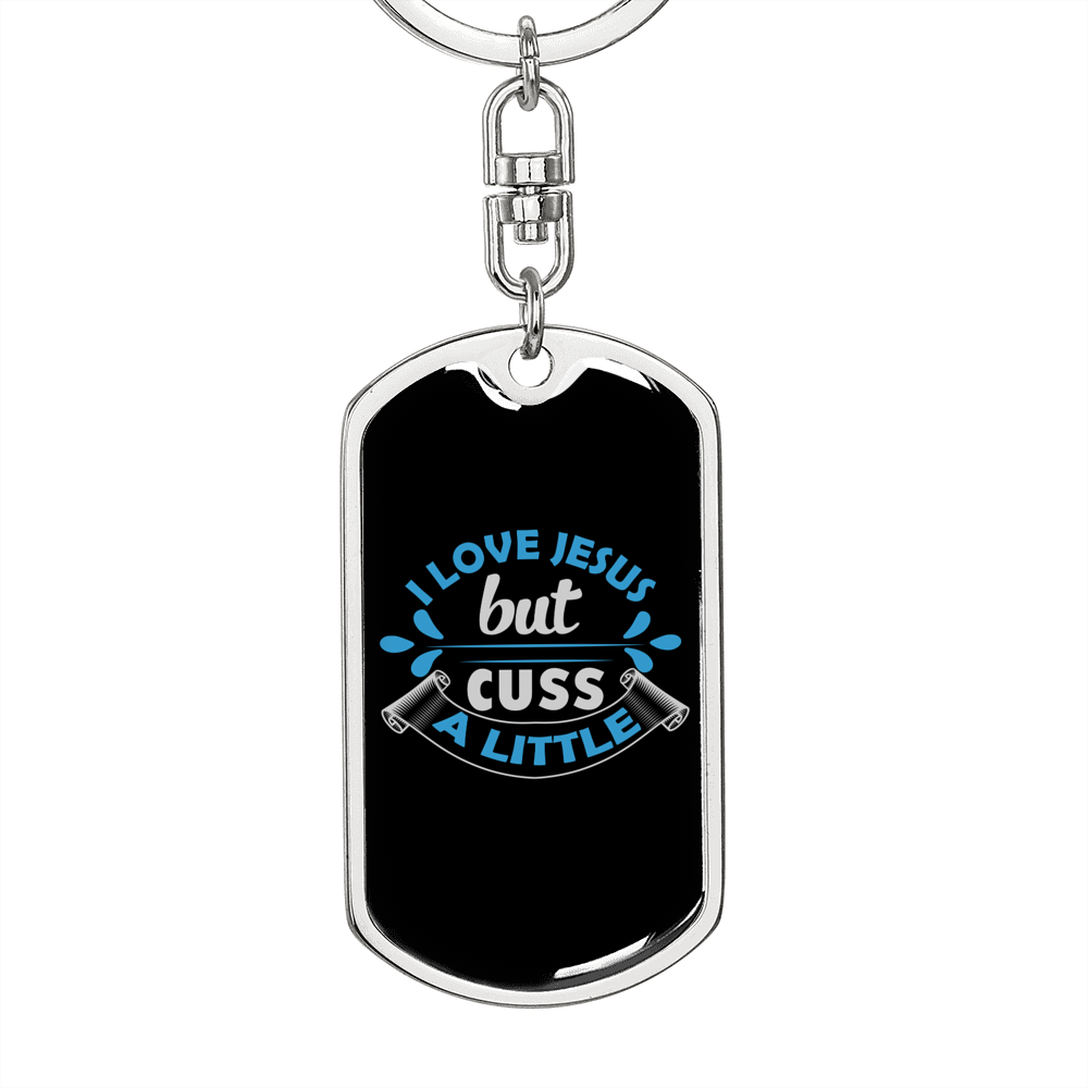 I Love Jesus But Keychain Stainless Steel or 18k Gold Dog Tag Keyring-Express Your Love Gifts