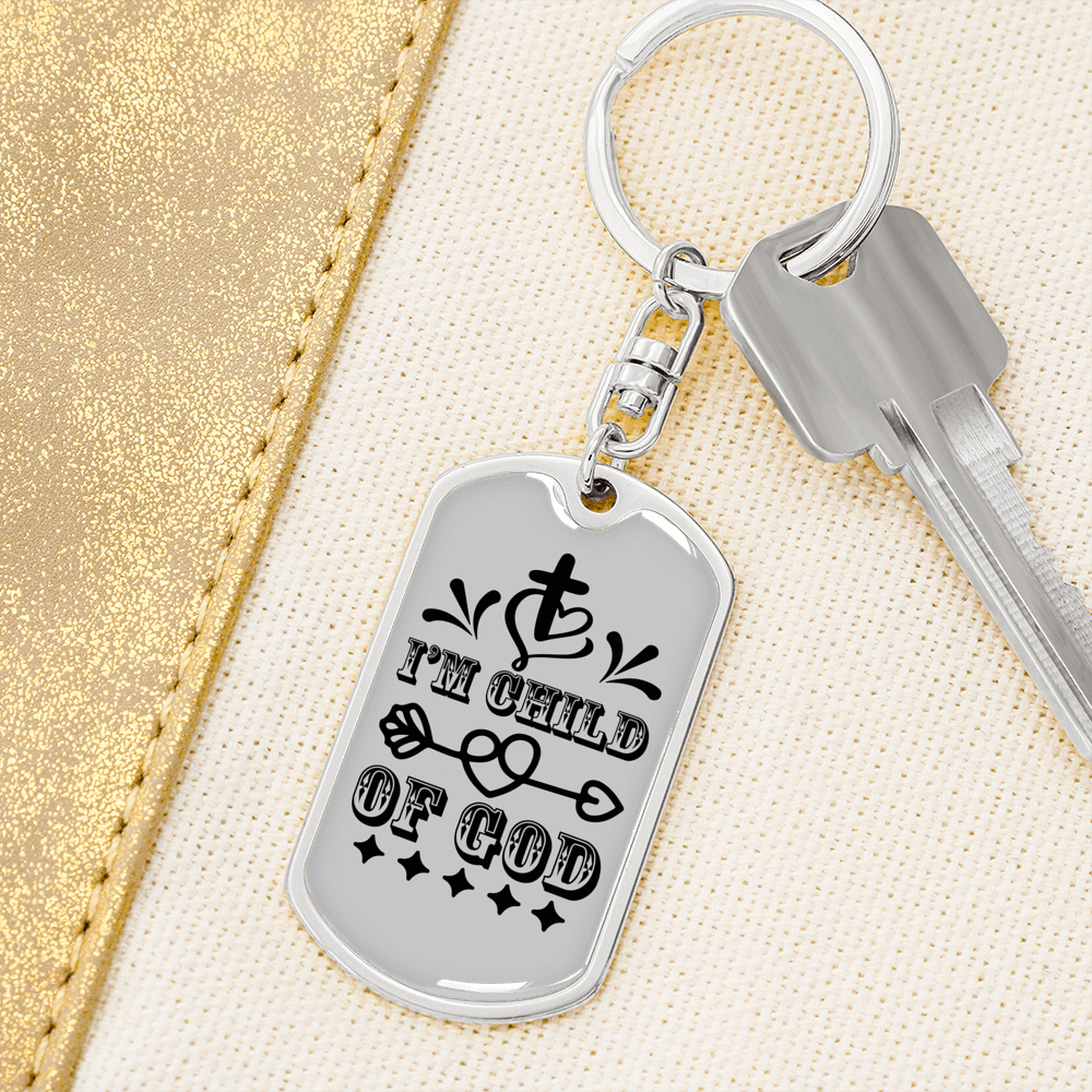 I'm Child Of God Design Keychain Stainless Steel or 18k Gold Dog Tag Keyring-Express Your Love Gifts