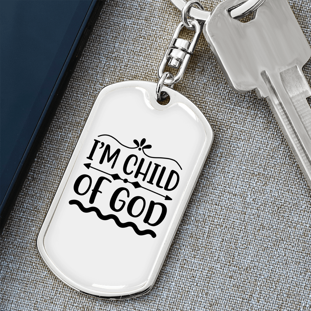 I'm Child Of God Plain Keychain Stainless Steel or 18k Gold Dog Tag Keyring-Express Your Love Gifts