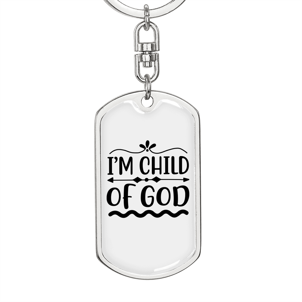 I'm Child Of God Plain Keychain Stainless Steel or 18k Gold Dog Tag Keyring-Express Your Love Gifts