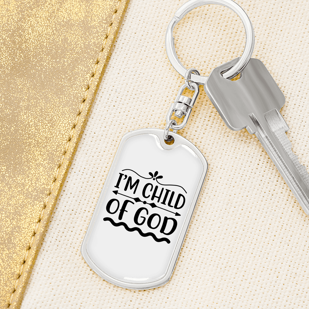 I'm Child Of God Plain Keychain Stainless Steel or 18k Gold Dog Tag Keyring-Express Your Love Gifts