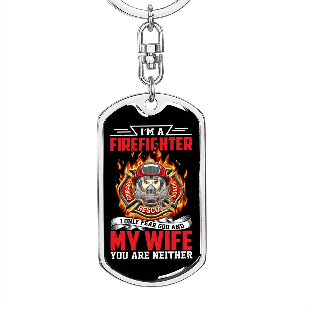 I Only Fear God Firefighter Keychain Stainless Steel or 18k Gold Dog Tag Keyring-Express Your Love Gifts