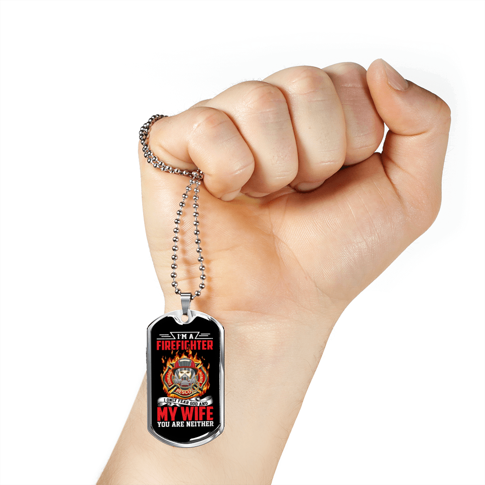 I Only Fear God Firefighter Stainless Steel or 18k Gold Dog Tag 24" Chain-Express Your Love Gifts