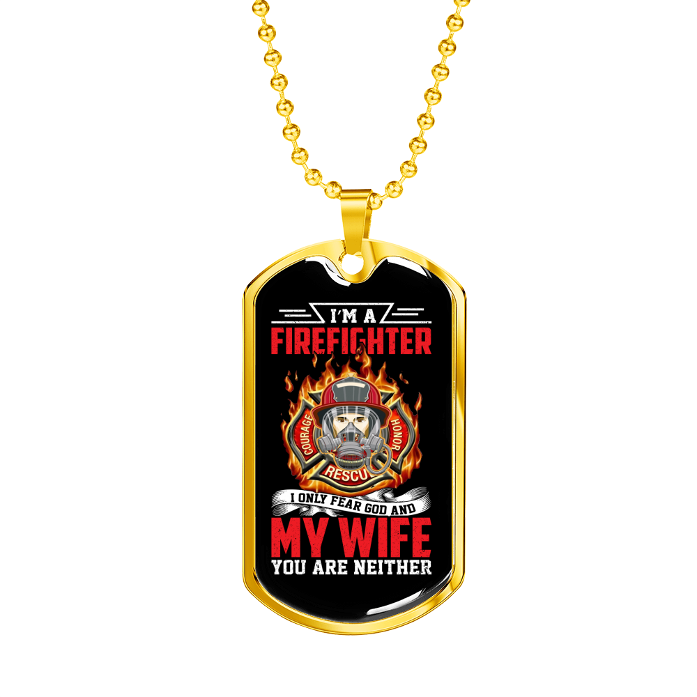 I Only Fear God Firefighter Stainless Steel or 18k Gold Dog Tag 24" Chain-Express Your Love Gifts