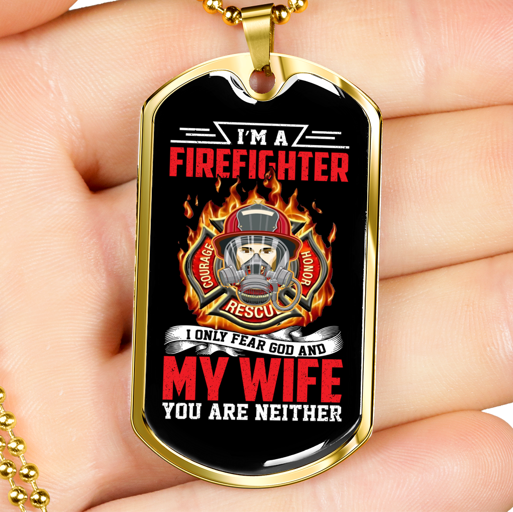 I Only Fear God Firefighter Stainless Steel or 18k Gold Dog Tag 24" Chain-Express Your Love Gifts