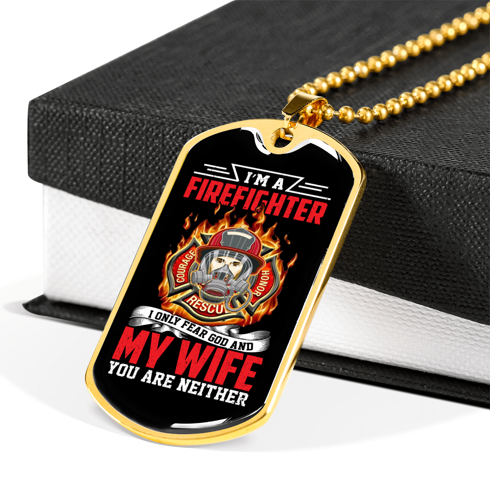 I Only Fear God Firefighter Stainless Steel or 18k Gold Dog Tag 24" Chain-Express Your Love Gifts
