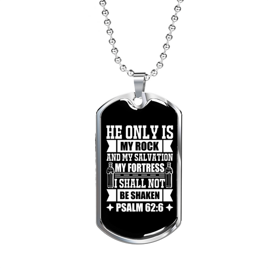 I Shall Not Be Shaken Psalm 62:6 Necklace Stainless Steel or 18k Gold Dog Tag 24" Chain-Express Your Love Gifts