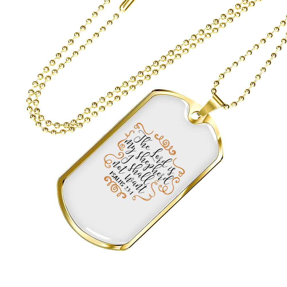 I Shall Not Want Christian Necklace Stainless Steel or 18k Gold Dog Tag 24" Chain-Express Your Love Gifts