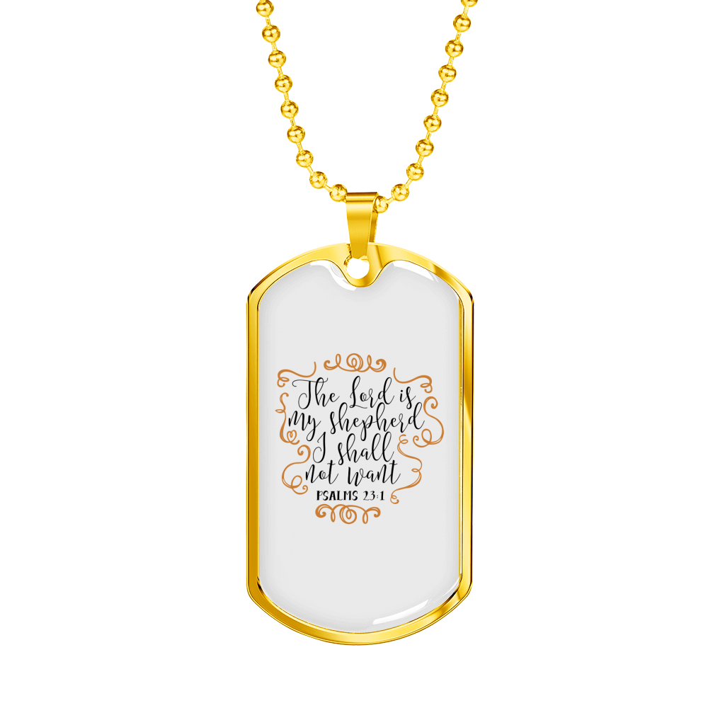I Shall Not Want Christian Necklace Stainless Steel or 18k Gold Dog Tag 24" Chain-Express Your Love Gifts
