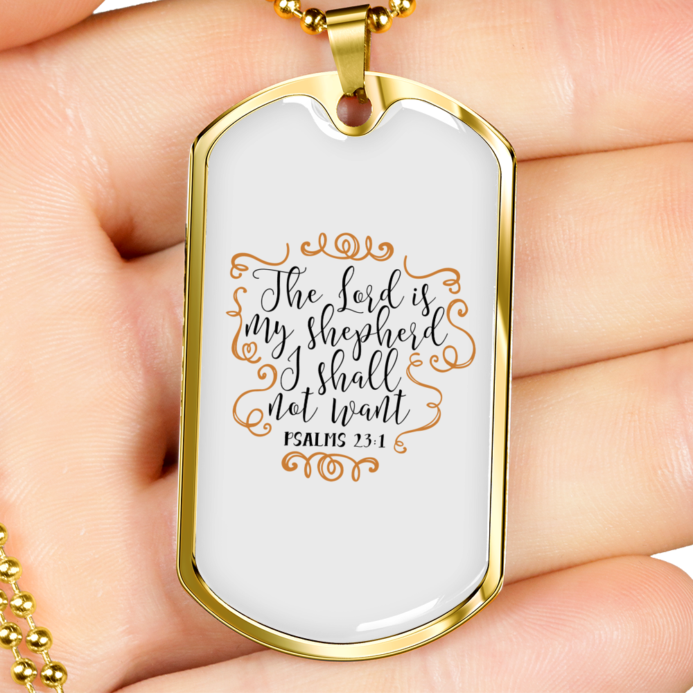 I Shall Not Want Christian Necklace Stainless Steel or 18k Gold Dog Tag 24" Chain-Express Your Love Gifts