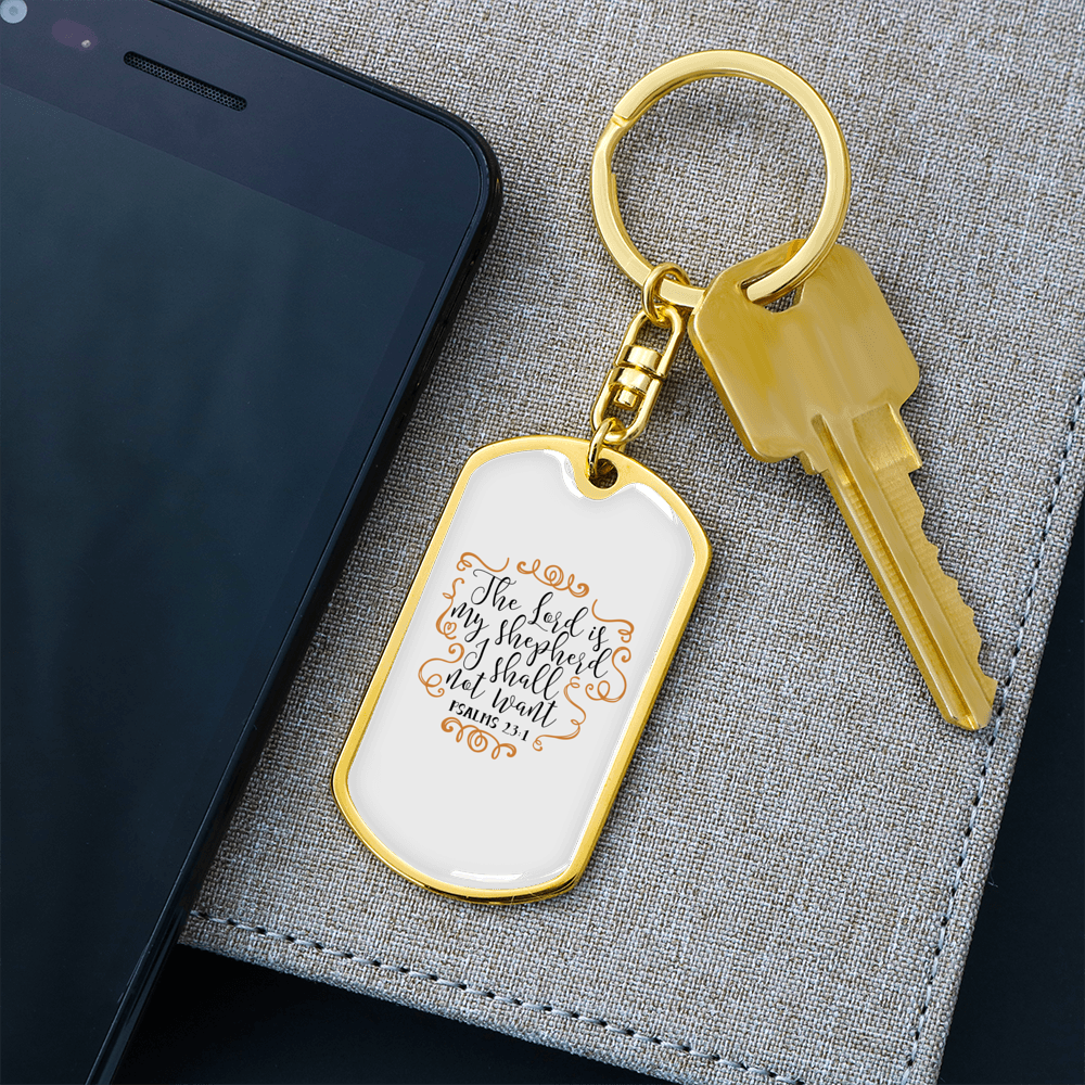 I Shall Not Want Psalm 23:1 Keychain Stainless Steel or 18k Gold Dog Tag Keyring-Express Your Love Gifts