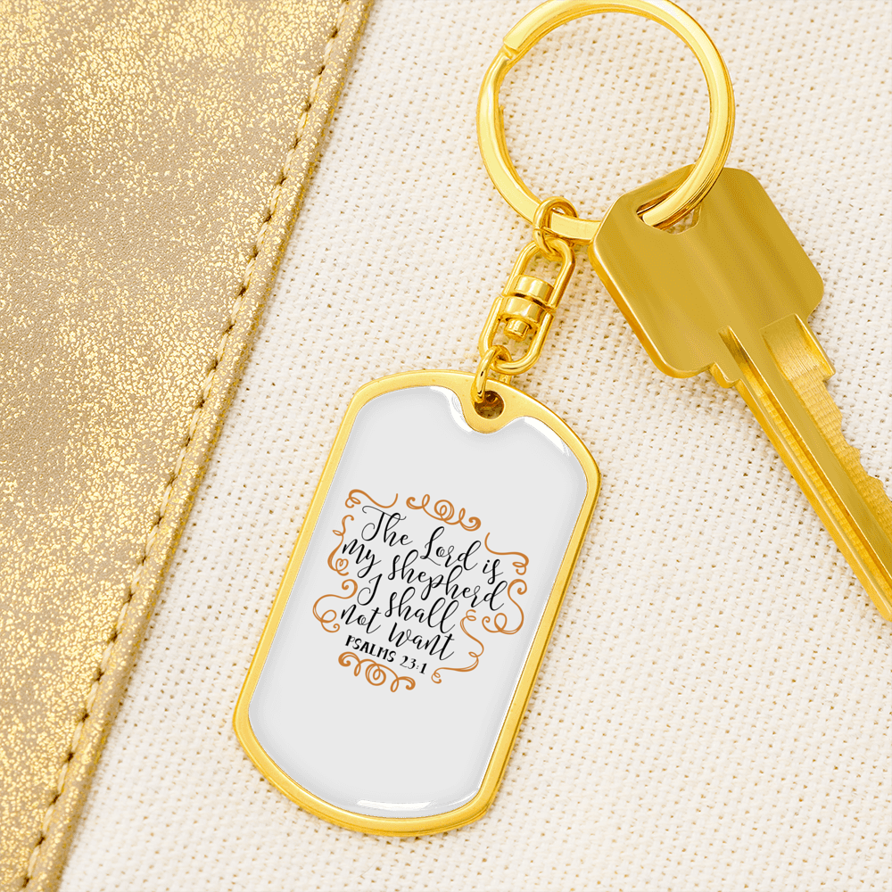 I Shall Not Want Psalm 23:1 Keychain Stainless Steel or 18k Gold Dog Tag Keyring-Express Your Love Gifts