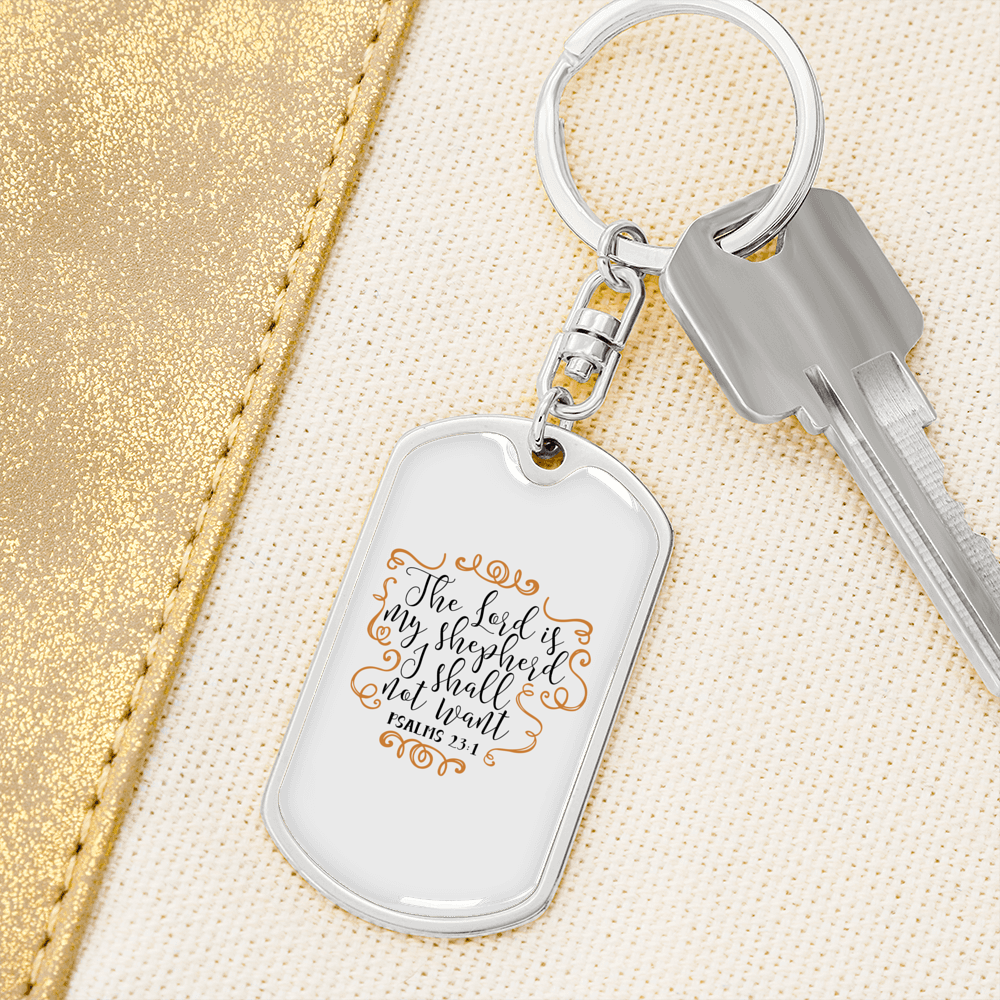 I Shall Not Want Psalm 23:1 Keychain Stainless Steel or 18k Gold Dog Tag Keyring-Express Your Love Gifts