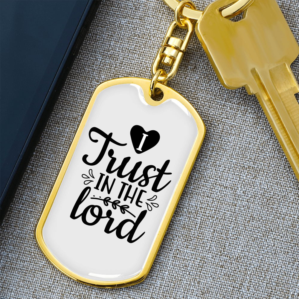 I Trust The Lord Keychain Stainless Steel or 18k Gold Dog Tag Keyring-Express Your Love Gifts