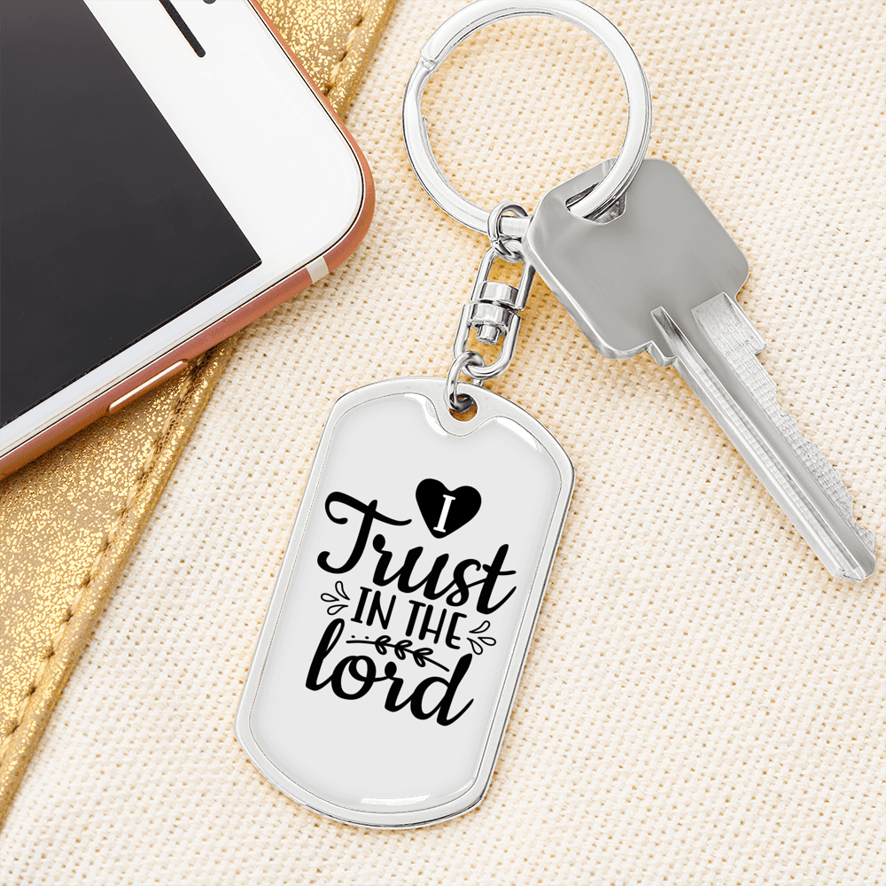 I Trust The Lord Keychain Stainless Steel or 18k Gold Dog Tag Keyring-Express Your Love Gifts