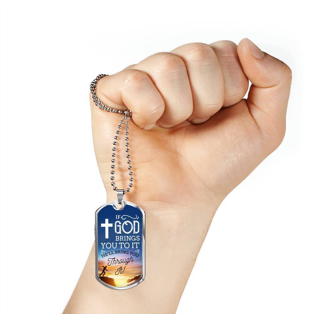 If God Brings You To It Necklace Stainless Steel or 18k Gold Dog Tag 24" Chain-Express Your Love Gifts