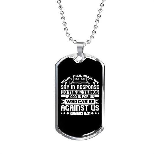 If God Is For Us Christian Necklace Stainless Steel or 18k Gold Dog Tag 24" Chain-Express Your Love Gifts