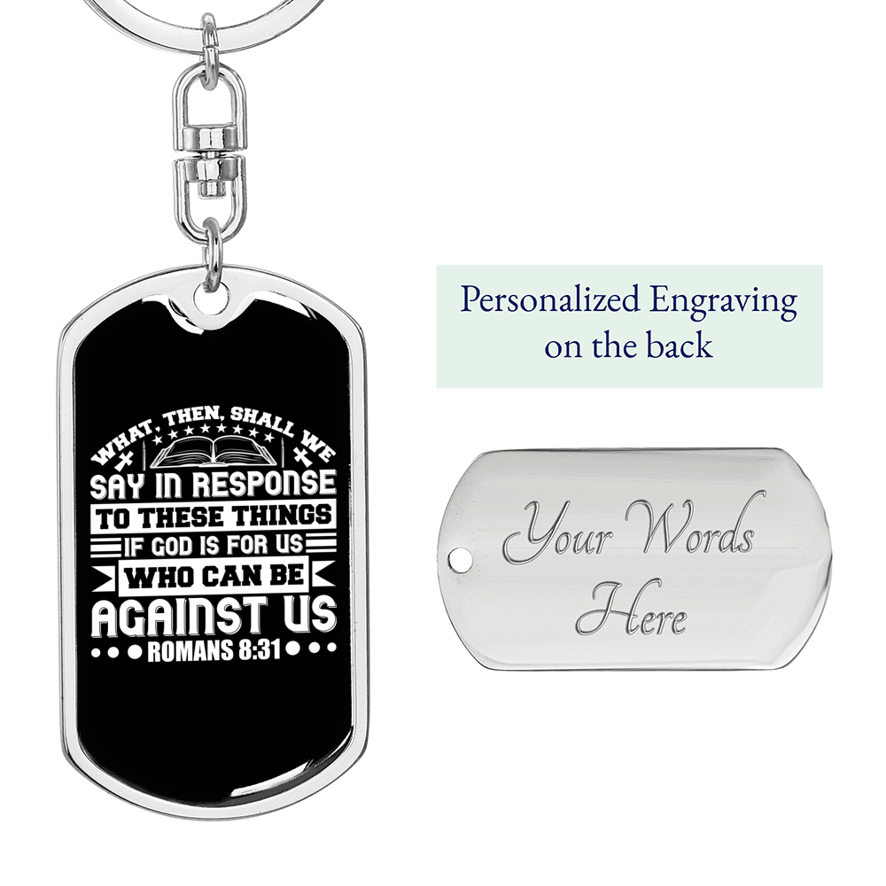 If God Is For Us Romans 8:31 Keychain Stainless Steel or 18k Gold Dog Tag Keyring-Express Your Love Gifts