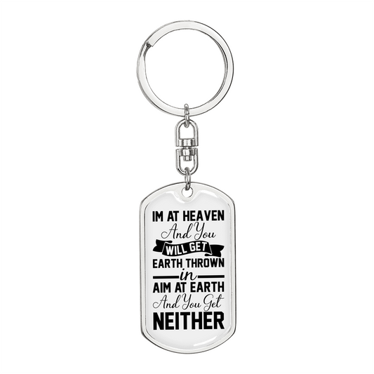 Im At Heaven Keychain Stainless Steel or 18k Gold Dog Tag Keyring-Express Your Love Gifts