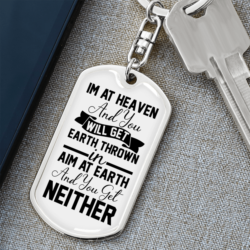 Im At Heaven Keychain Stainless Steel or 18k Gold Dog Tag Keyring-Express Your Love Gifts