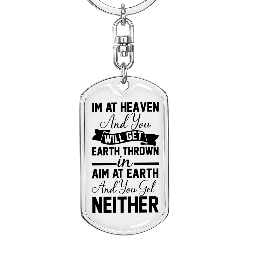 Im At Heaven Keychain Stainless Steel or 18k Gold Dog Tag Keyring-Express Your Love Gifts