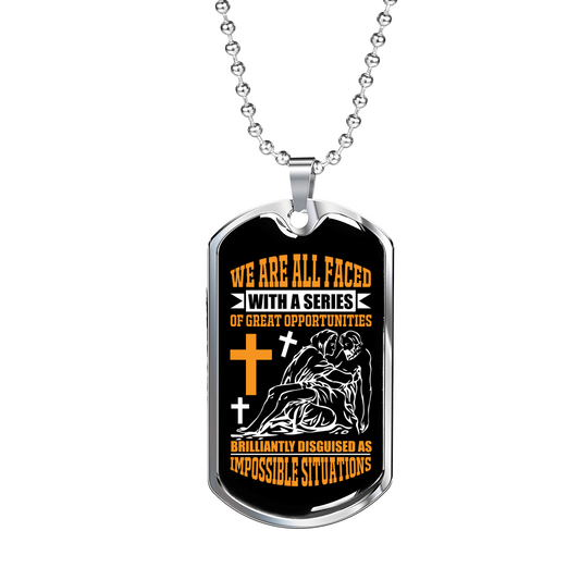 Impossible Situations Christian Necklace Stainless Steel or 18k Gold Dog Tag 24" Chain-Express Your Love Gifts