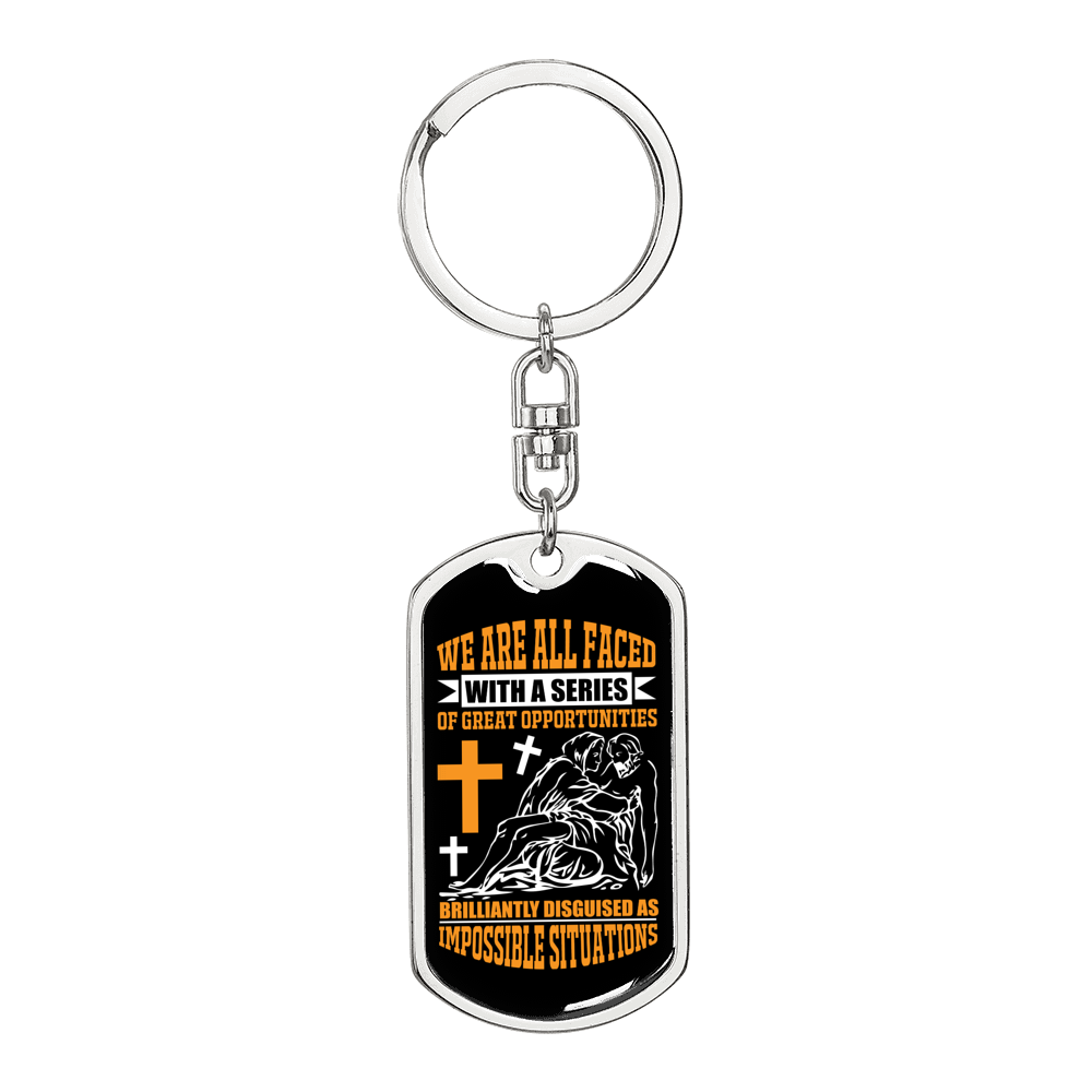 Impossible Situations Keychain Stainless Steel or 18k Gold Dog Tag Keyring-Express Your Love Gifts
