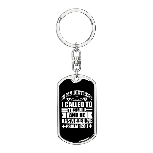 In My Distress I Called Psalm 120:1 Keychain Stainless Steel or 18k Gold Dog Tag Keyring-Express Your Love Gifts