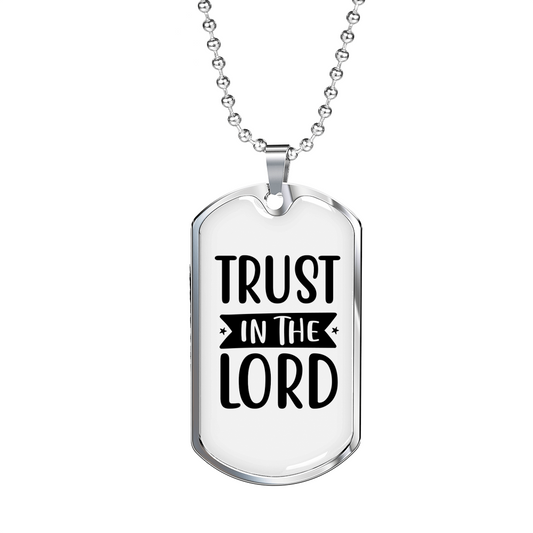 In The Lord Trust Christian Necklace Stainless Steel or 18k Gold Dog Tag 24" Chain-Express Your Love Gifts
