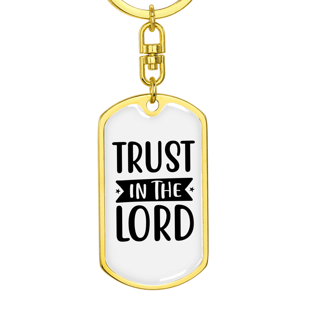 In The Lord Trust Keychain Stainless Steel or 18k Gold Dog Tag Keyring-Express Your Love Gifts