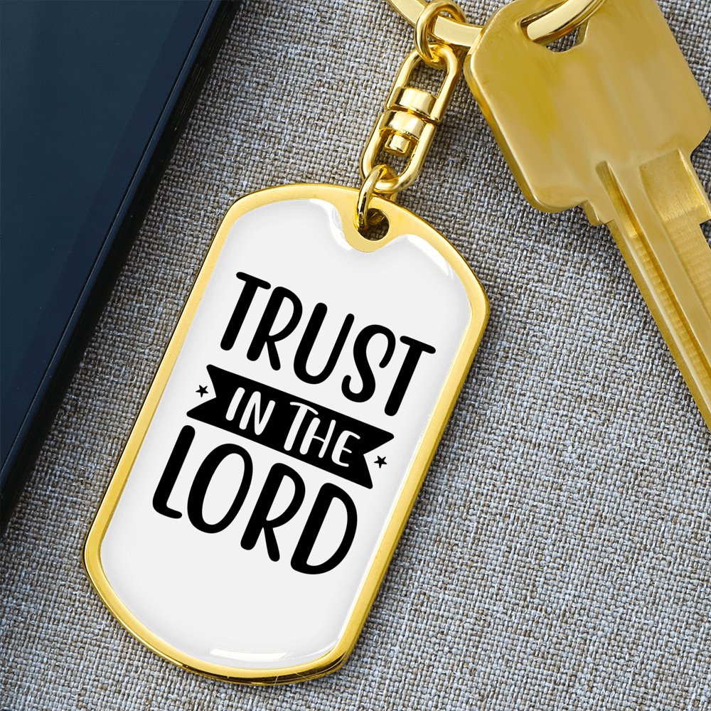 In The Lord Trust Keychain Stainless Steel or 18k Gold Dog Tag Keyring-Express Your Love Gifts