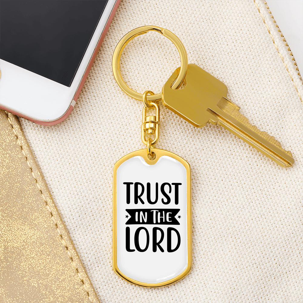 In The Lord Trust Keychain Stainless Steel or 18k Gold Dog Tag Keyring-Express Your Love Gifts