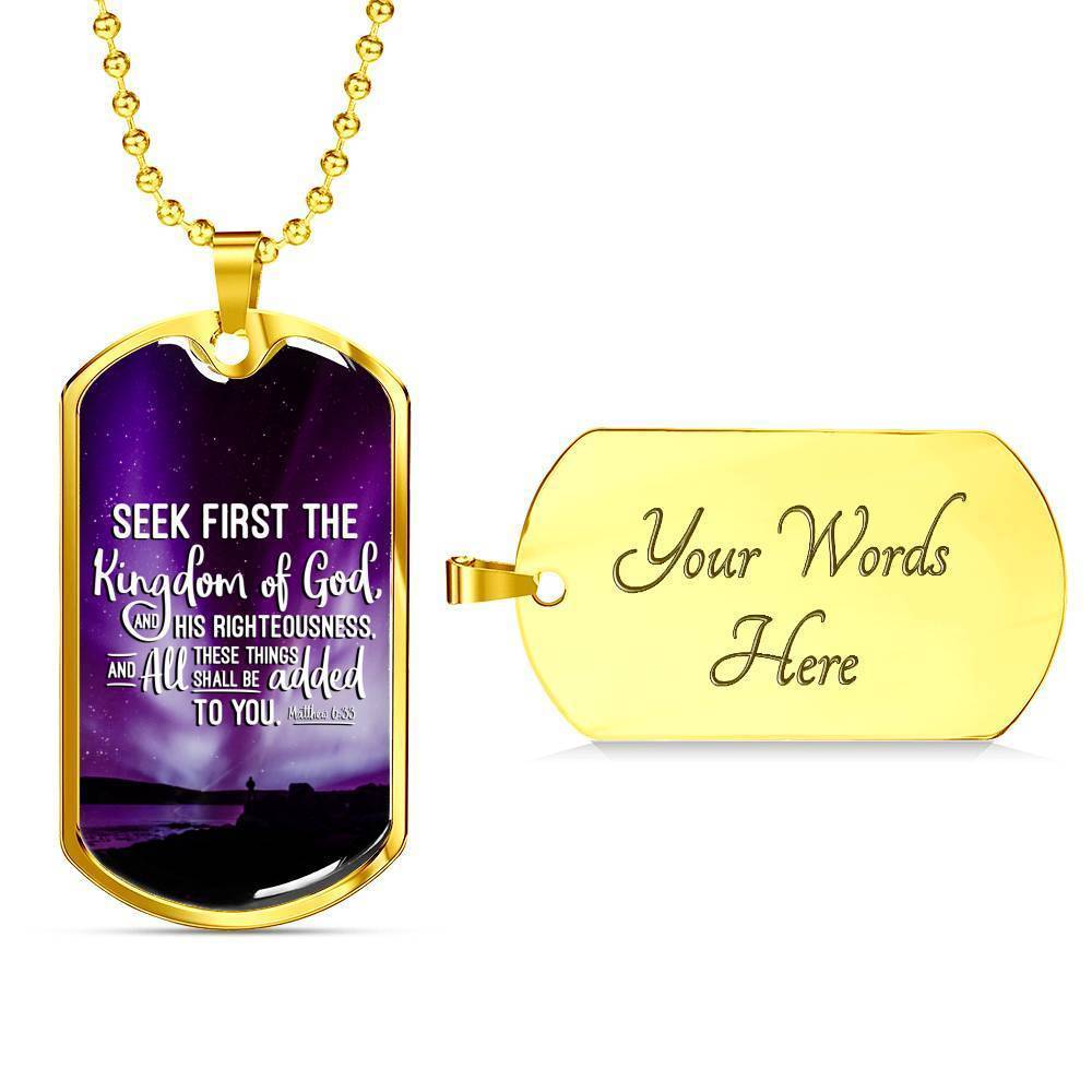 Inspirational Religious Gift Seek God First Always Stainless Steel or 18k Gold Dog Tag 24" Chain-Express Your Love Gifts