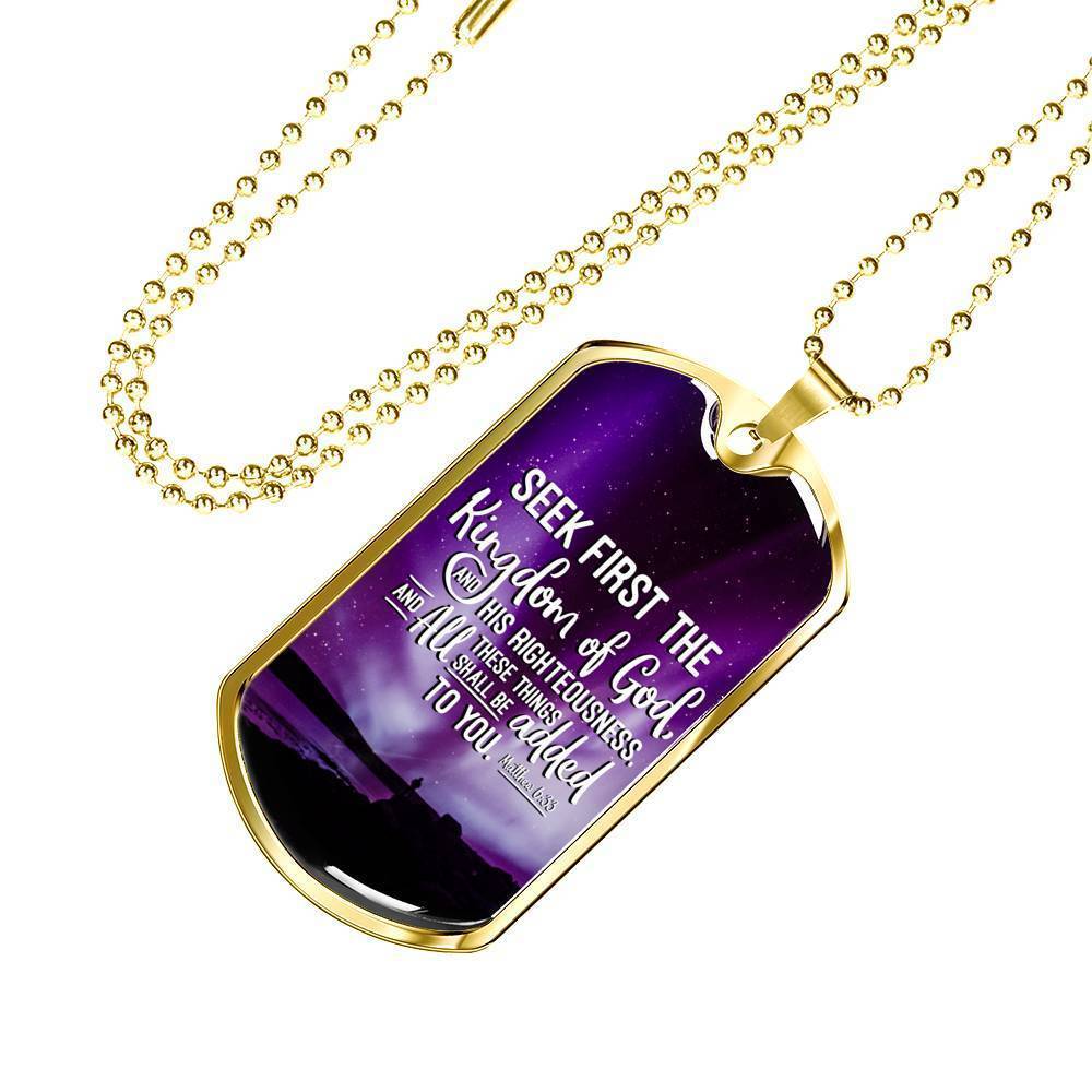 Inspirational Religious Gift Seek God First Always Stainless Steel or 18k Gold Dog Tag 24" Chain-Express Your Love Gifts