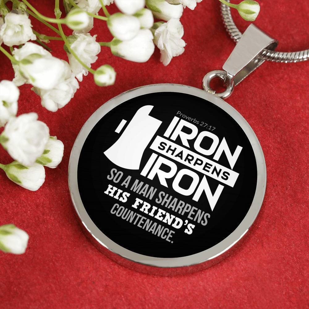 Iron Sharpens Iron Proverbs 27:17 Circle Pendant Stainless Steel or 18k Gold 18-22"