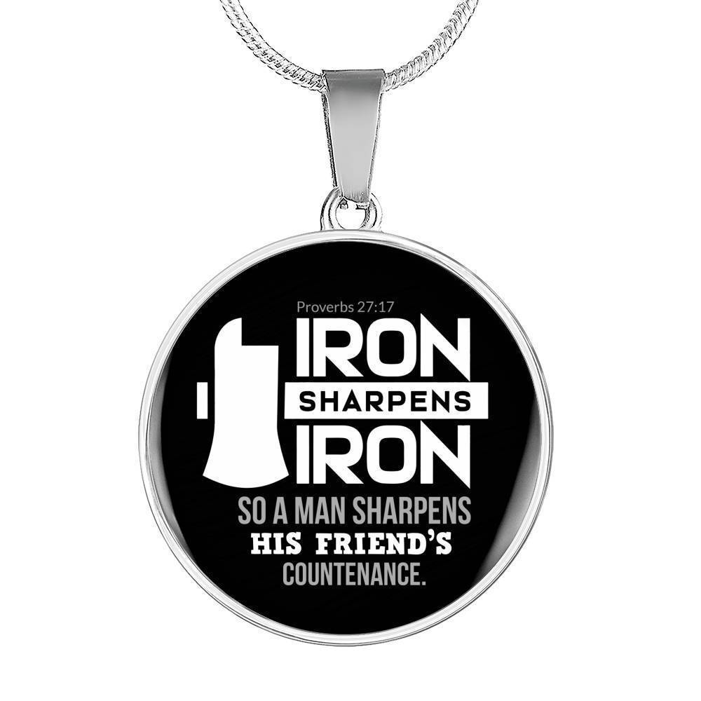 Iron Sharpens Iron Proverbs 27:17 Circle Pendant Stainless Steel or 18k Gold 18-22"