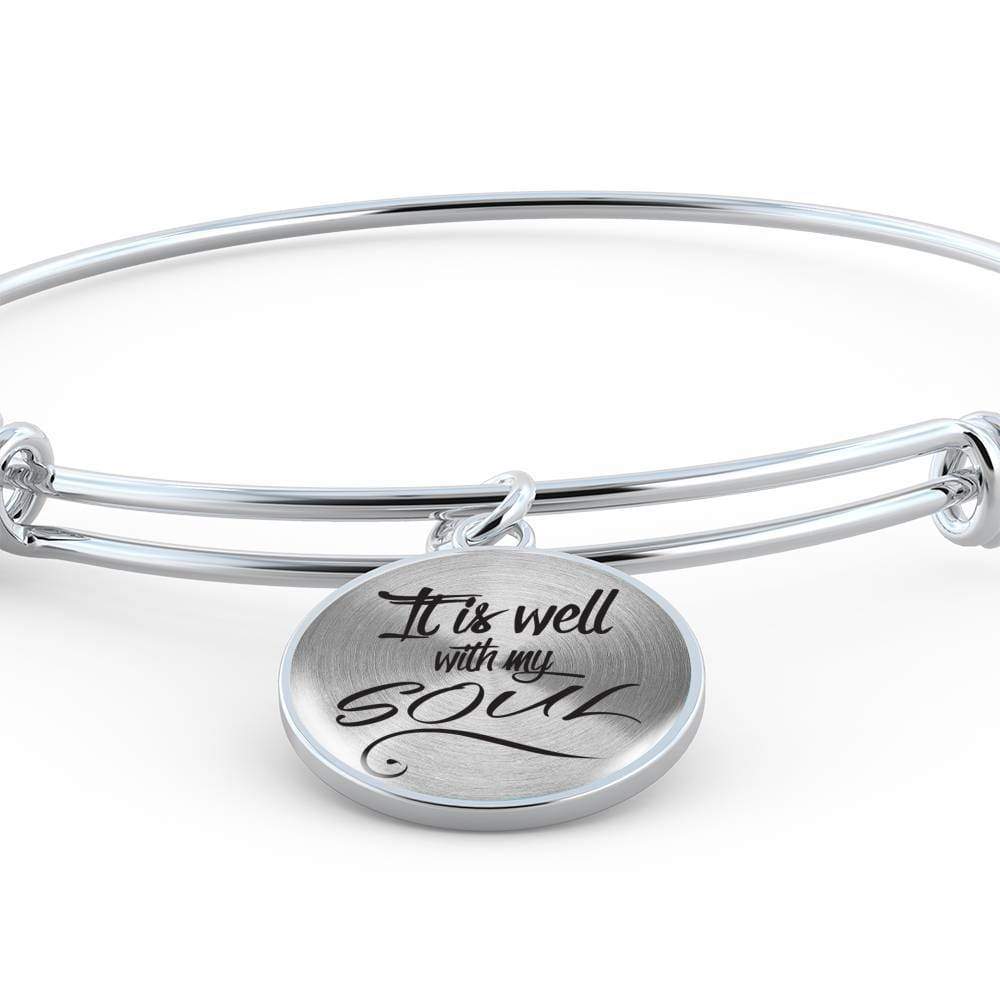 It Is Well With My Soul Circle Bangle Stainless Steel or 18k Gold - Express Your Love Gifts