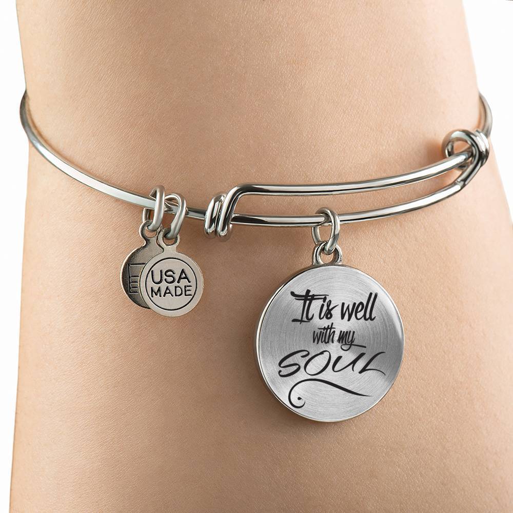 It Is Well With My Soul Circle Bangle Stainless Steel or 18k Gold - Express Your Love Gifts