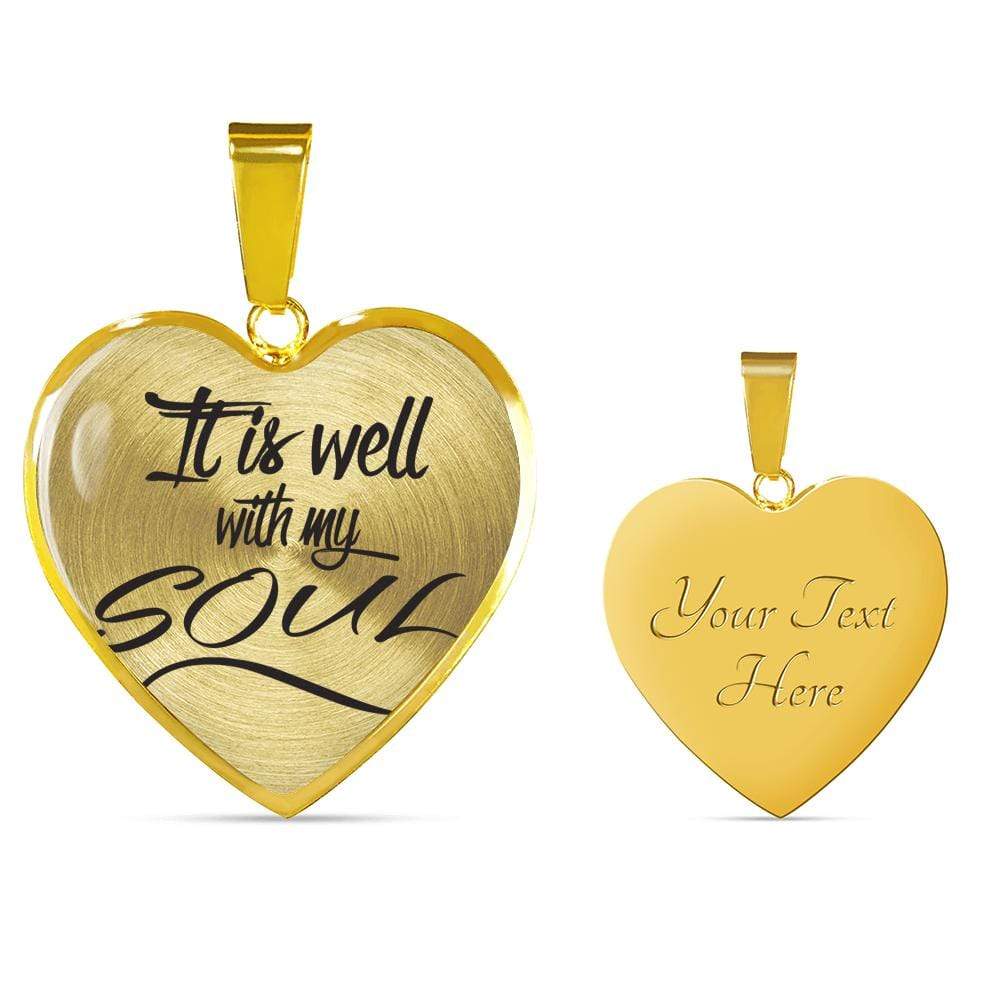 It Is Well With My Soul Necklace Stainless Steel or 18k Gold Heart Pendant 18-22" - Express Your Love Gifts